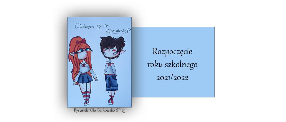 rozpoczęcie roku szkolnego 2021/2022