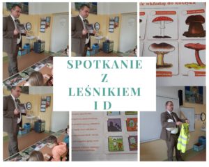 SPOTKANIE Z LEŚNIKIEM w klasie 1 d