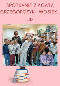 Spotkanie z autorką książek dla dzieci – klasa 3 D